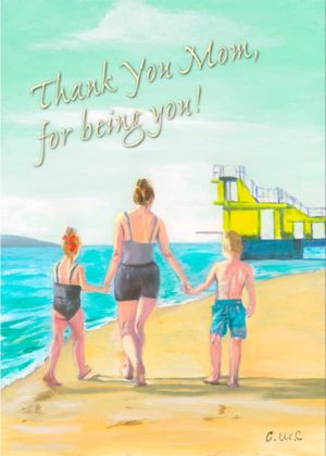 Thank you Mom , for being you